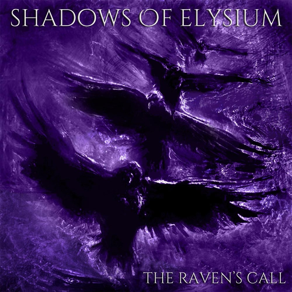 The Raven's Shadow. Shadow of Elysium. Дискография screaming Shadows. Elysian Shadows.