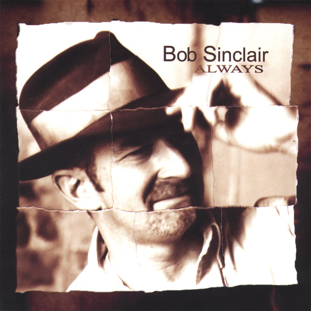 Bob always. Bob Sinclair - Tennessee.