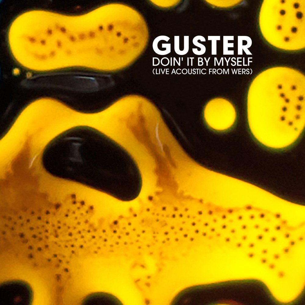 Living myself. Guster Live Acoustic. Doin' time обложка. Guster цена. OOO by myself.