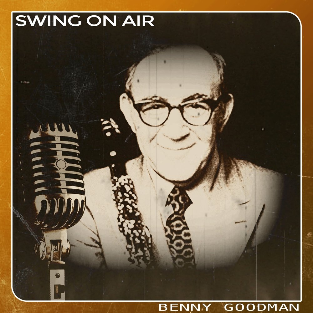 Good man песня. Бенни Гудман голубое небо. Benny Goodman. Saint Motel - Benny Goodman !. Memories of you Benny Goodman.