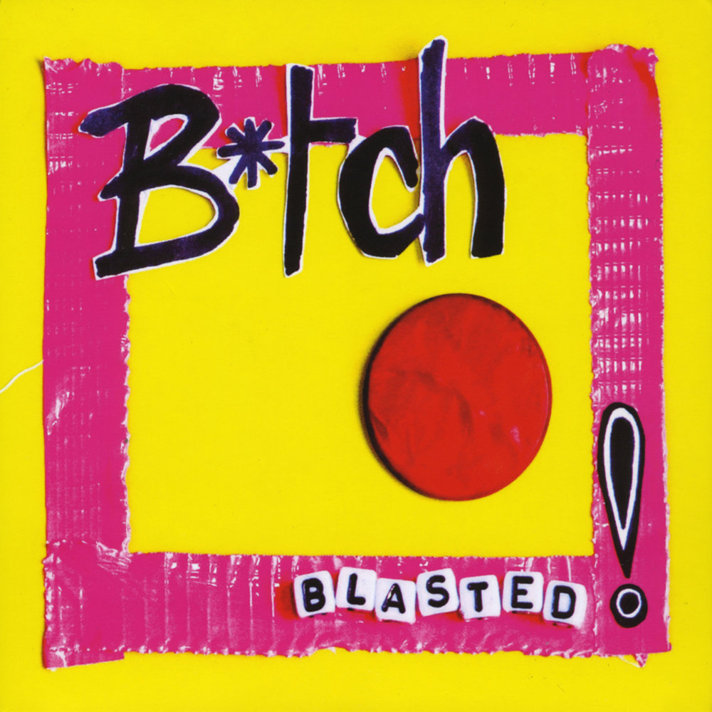 Bitch слушать. Blast bitch. Blast bitch CD.