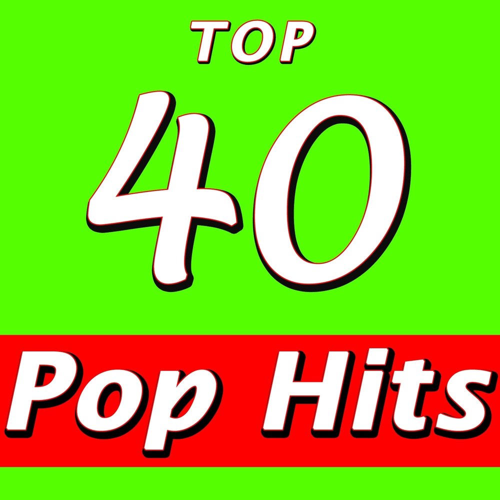 40 tops. Top Pop Hits. Top Hits 1966. Слушать топ 40 поп. Get back Pop.