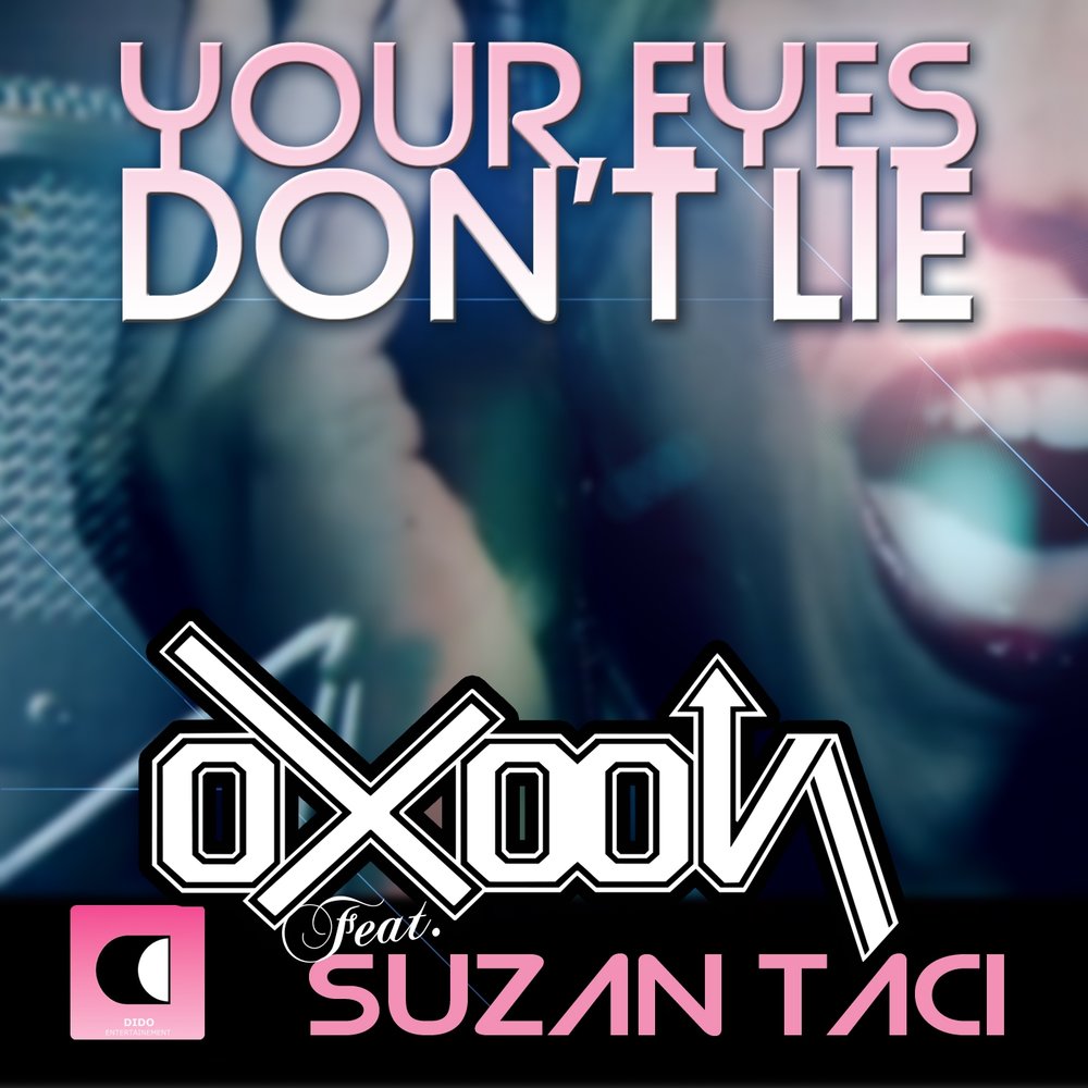 Eyes don t lie песня. Песня Eyes don't Lie. Eyes don't Lie.