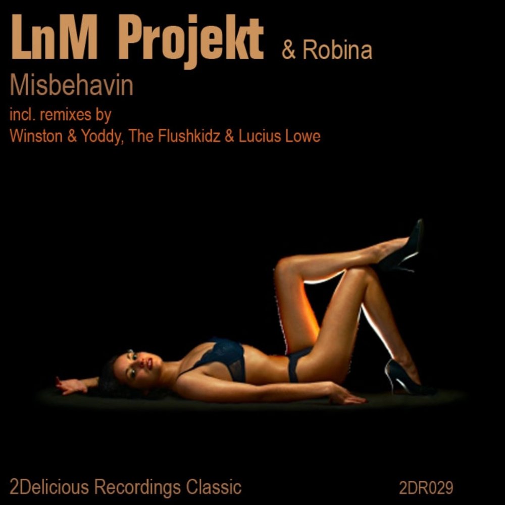 LnM Projekt, Robina альбом Misbehavin слушать онлайн бесплатно на Яндекс...
