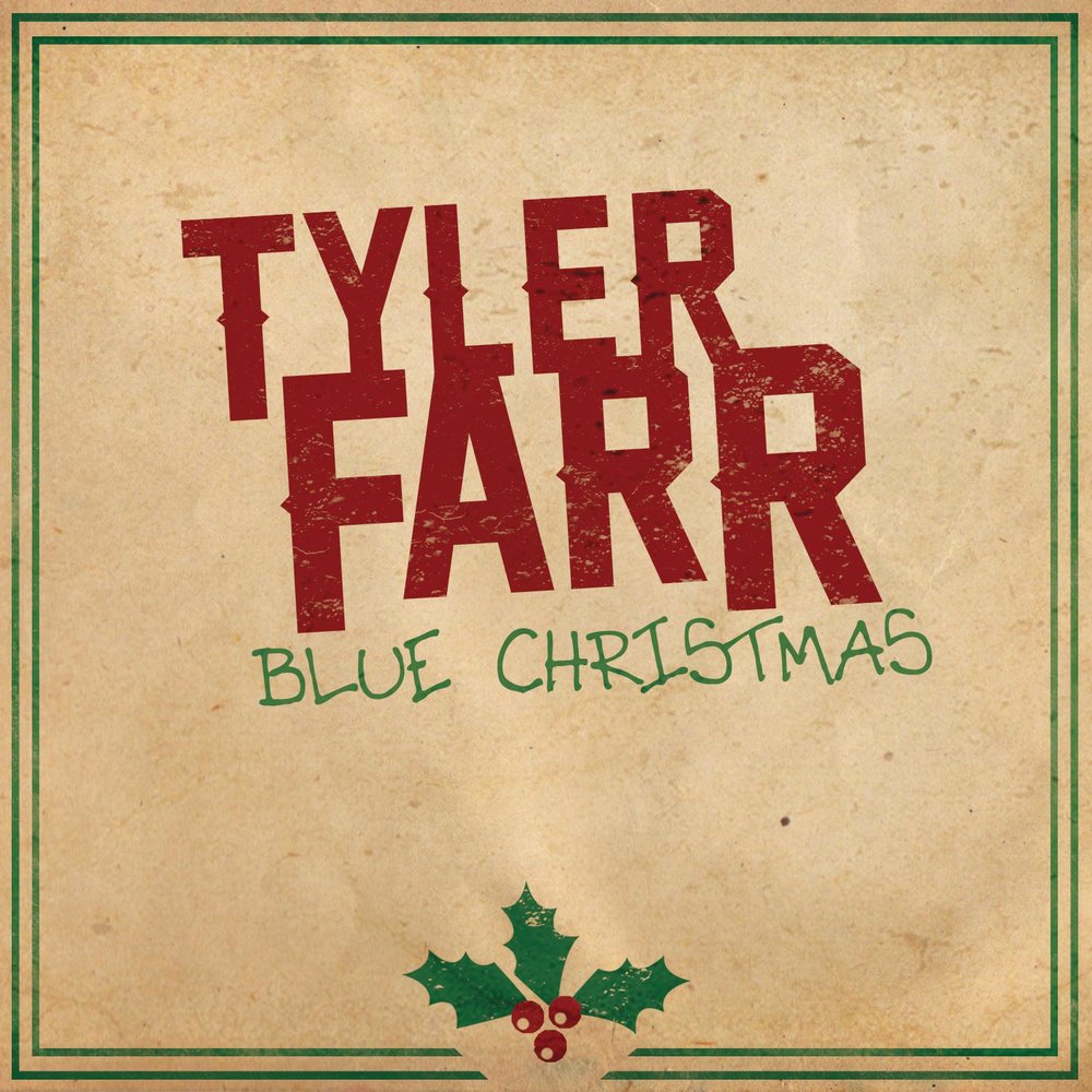 Tyler Farr. Tyler album Blue.