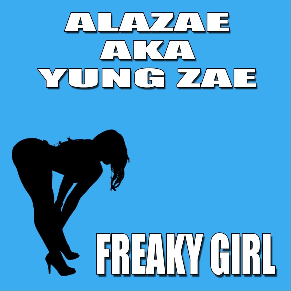 Песня freaky girl. Freaky Squeeze. Freaky girl перевод песни.