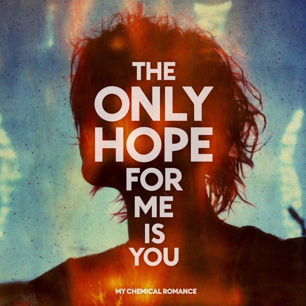Hope my life. My Chemical Romance. My Chemical Romance the only hope for me is you. My Chemical Romance 1 album. Hope for.