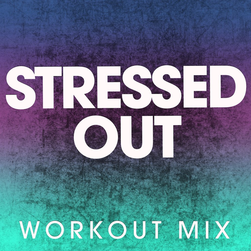 Музыка stressed. Stressed out слушать. Stress Art. Stress песня. Песня stressed out слушать.