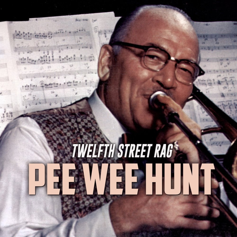 Street rag. Pee Wee Hunt do-Wacka-do.