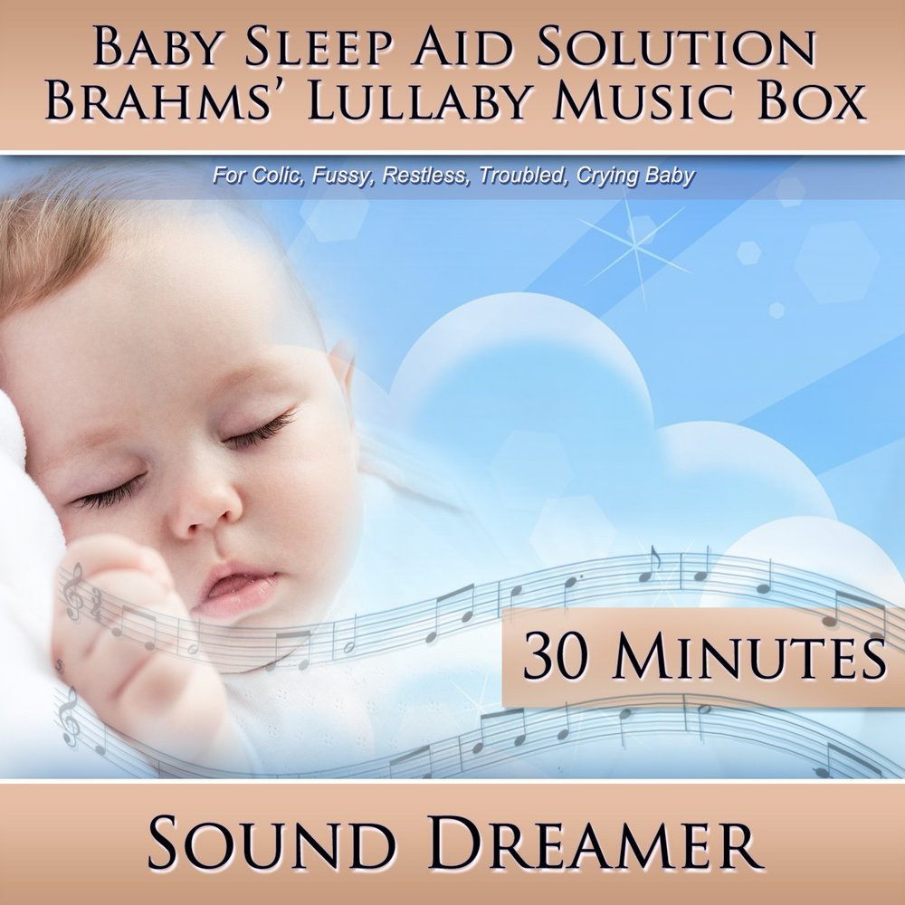 1000 детей слушать. Колыбельная Иоганнес Брамс. Lullaby Music. Baby crying Sound. Baby Music.