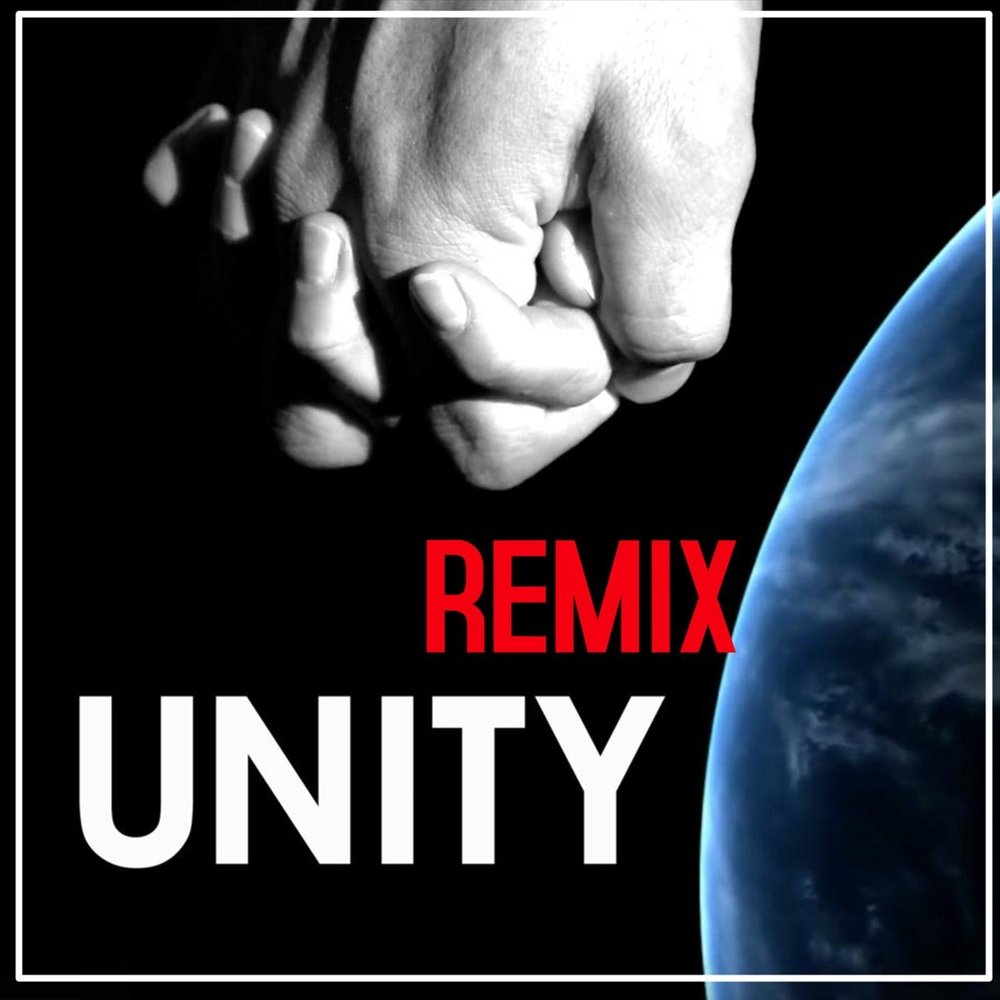 Unity песня. Unity Remix.