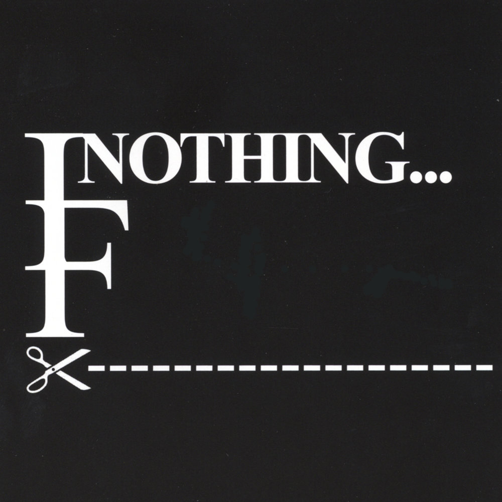 Nothing album. Альбом if. Nothing.