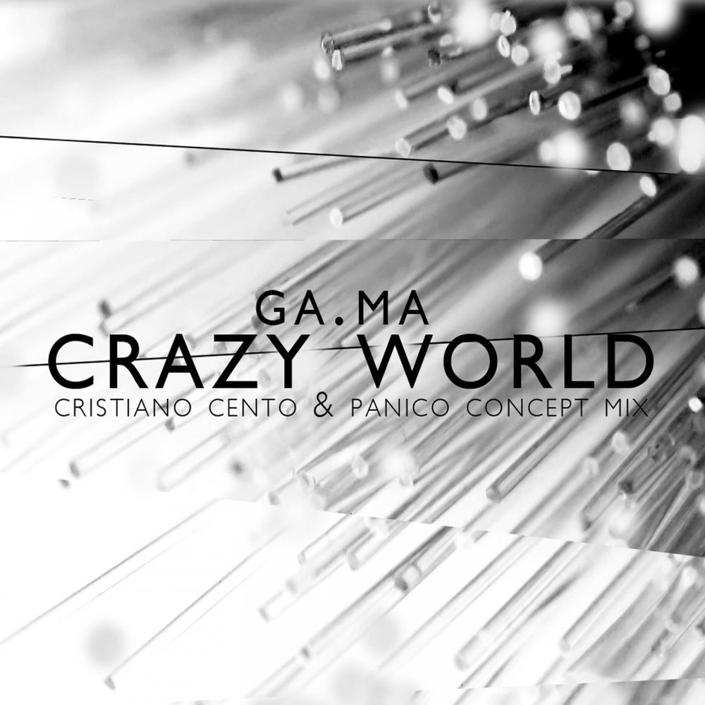 Crazy world. Gama to muzyka.