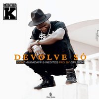 Mister K — Devolve Só  200x200