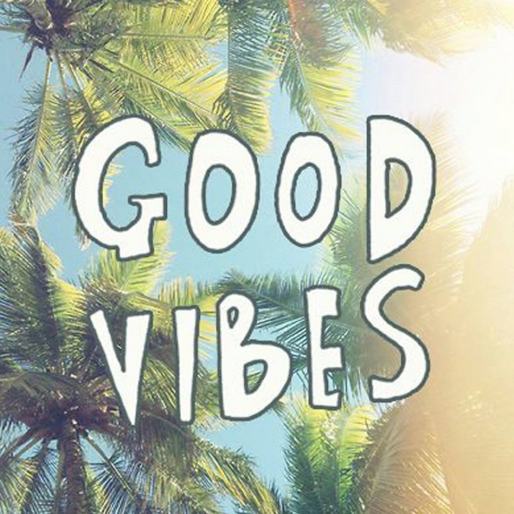 Good Vibes перевод. Vibes перевод. Good Vibes.