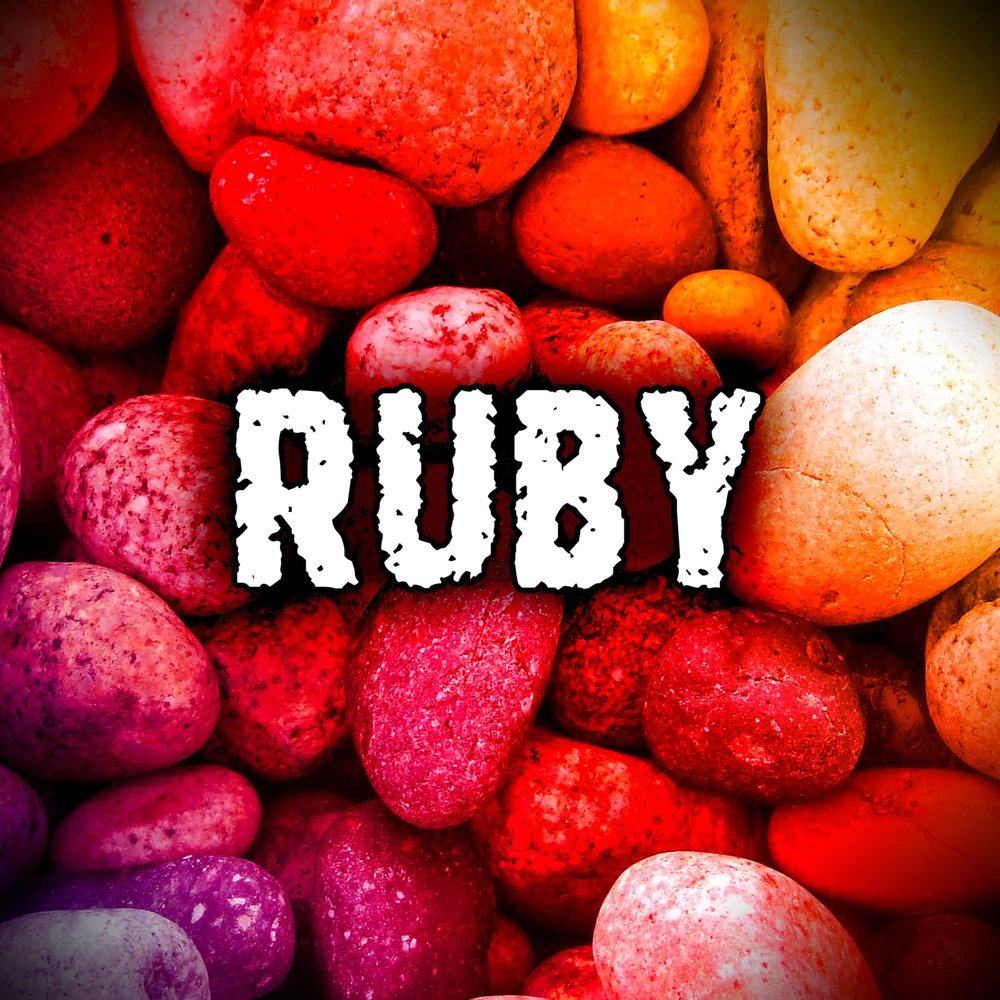 Песня руби руби руби слушать. Ruby Ruby Ruby песня.