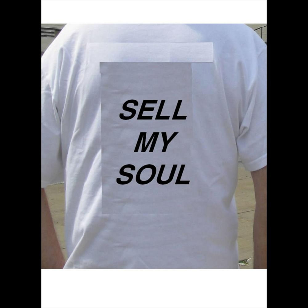 Selling Soul. My Soul here.