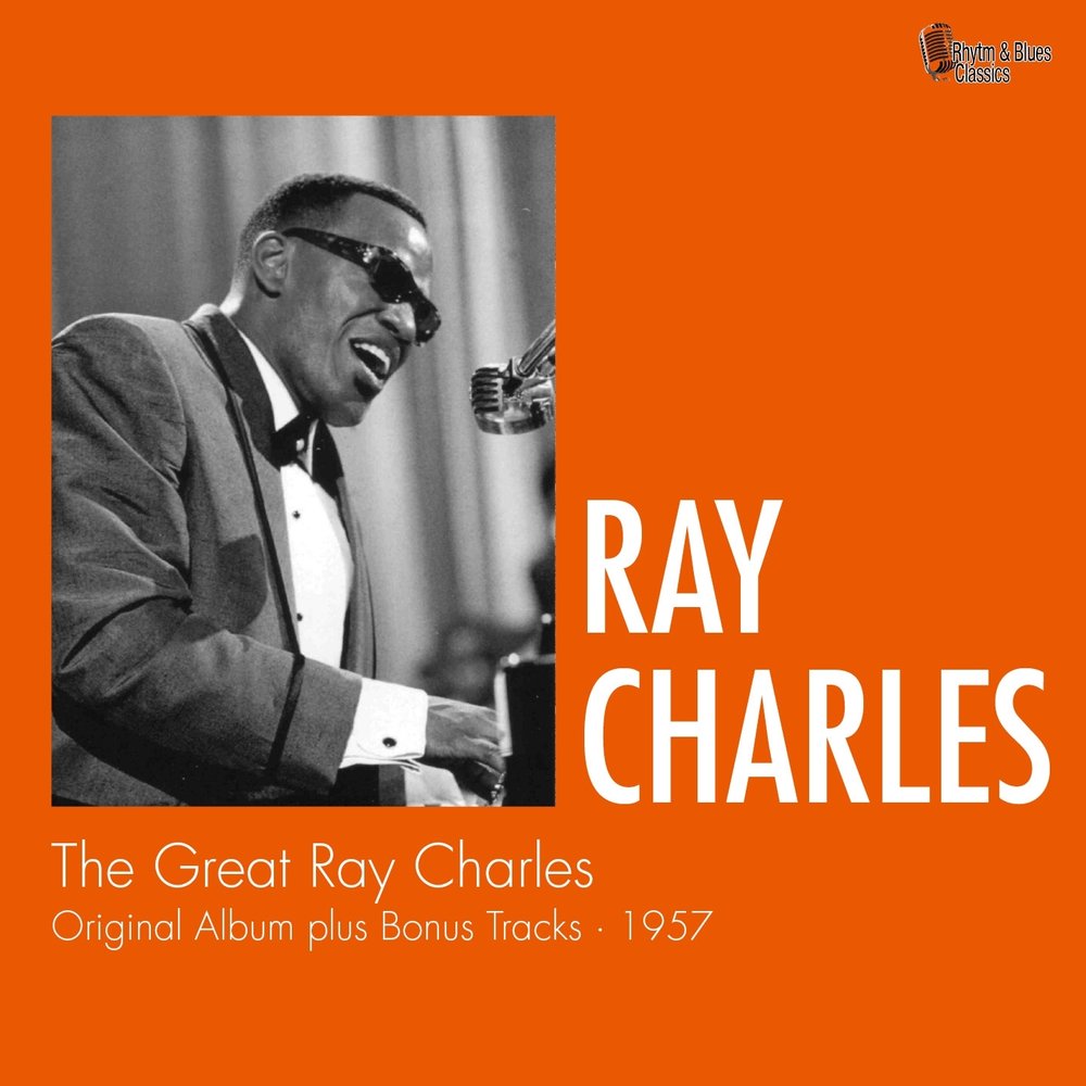 Great ray. Ray Charles ray Charles 1957. Ray Charles 1957 ray Charles Cover. Ray Charles Sweet & Sour tears.