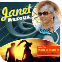 Janet Azzouz — Want It, Want It  200x200