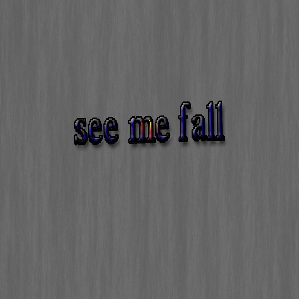 Песня fall me. See me Fall. Ro Ransom see me Fall. See me Fall y2k Remix ro Ransom. See me Fall y2k Remix.