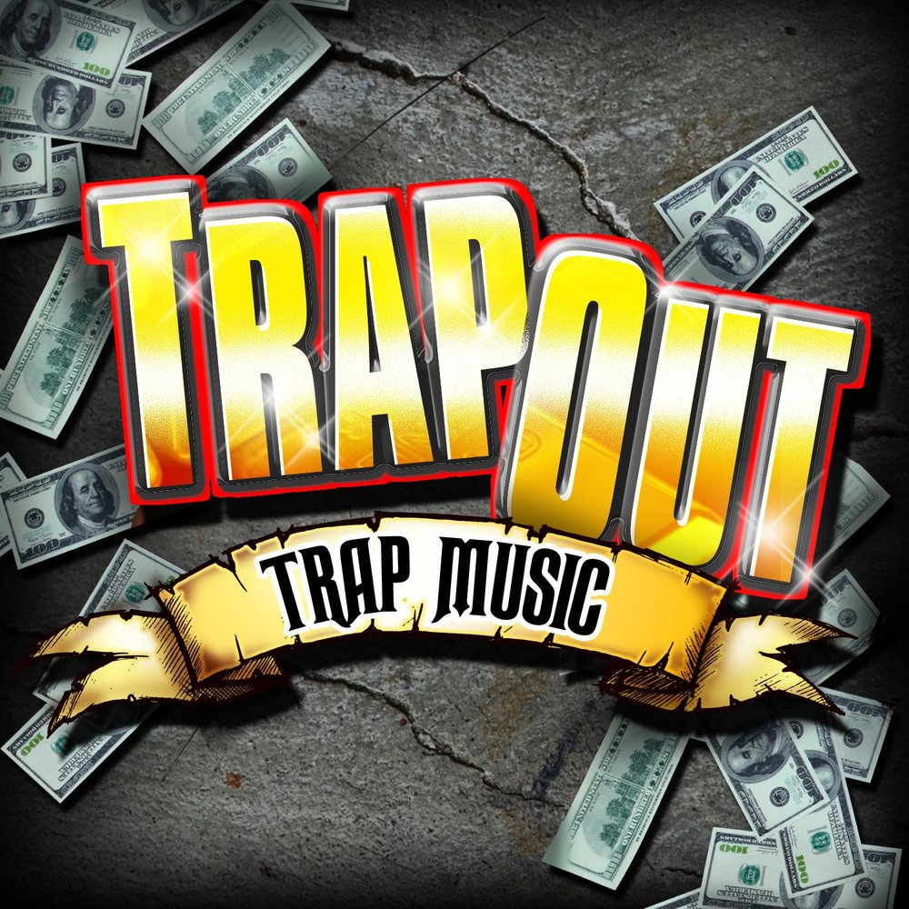 Trap out. Музлон. Trap.