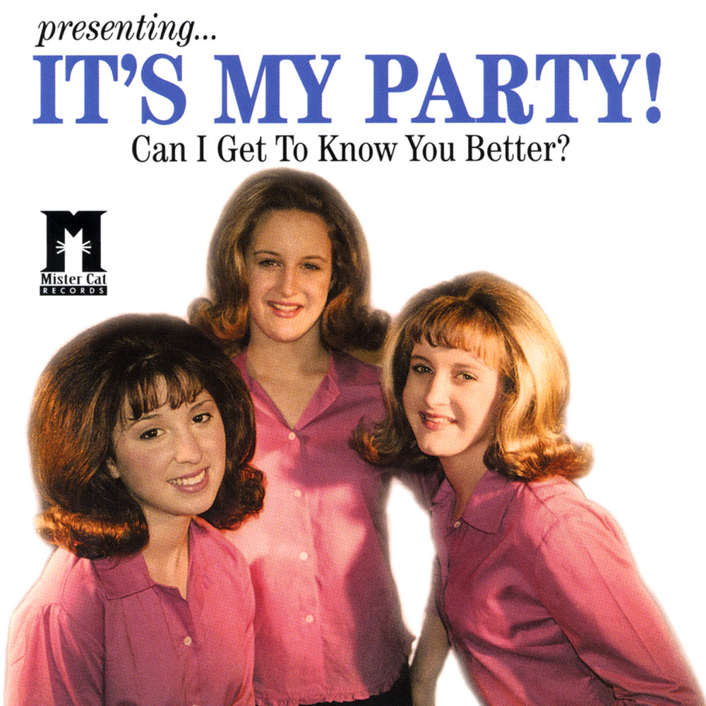 Lesley gore. Lesley gore it's my party. Pity party melanie. It's my party текст. It s my party and i.