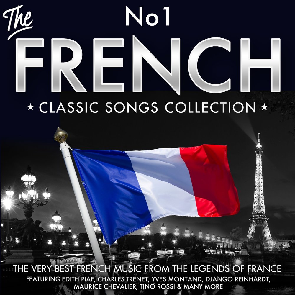 Слушать французов. Best of France. Best Hits of France. French Music. Французская музыка.