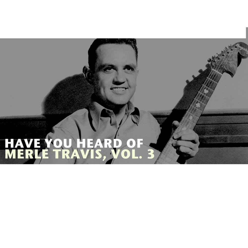Merle Travis Fat Gal 99