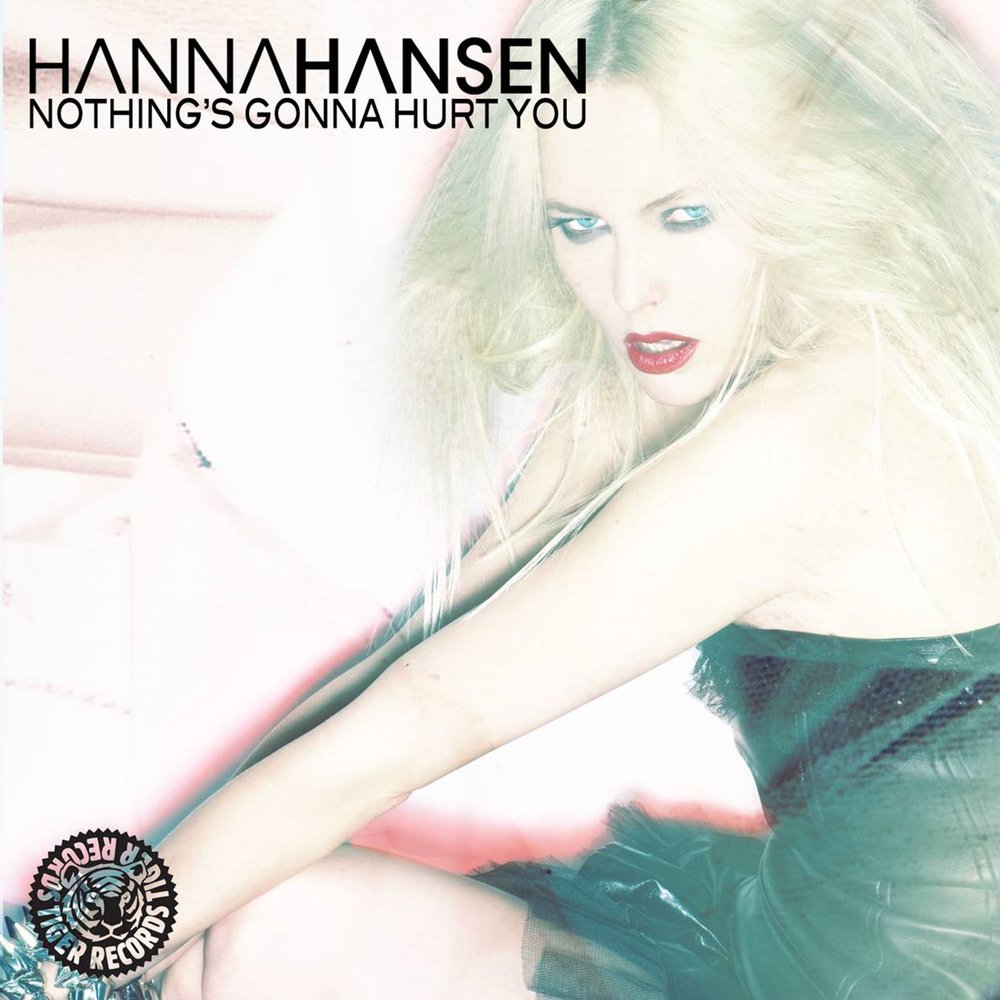 Nothing s gonna hurt. Nothing gonna hurt you. Hanna Hansen. Hanna Hansen - out of Touch. Hanna Hansen - out of Touch ( Original Mix ).