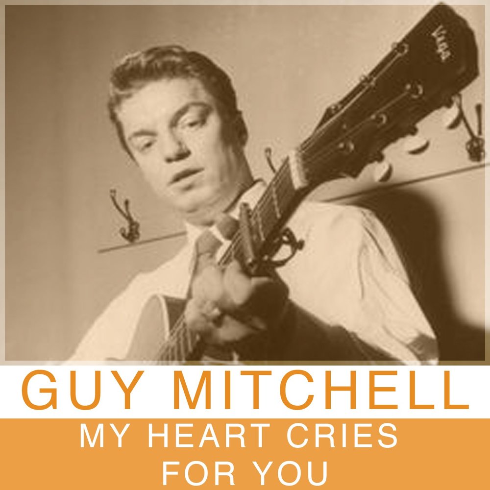 Guy Mitchell. Guy Mitchell Rock. Песня guy in Corner. Guy Mitchell and Mitch Miller my Heart Cries for you.