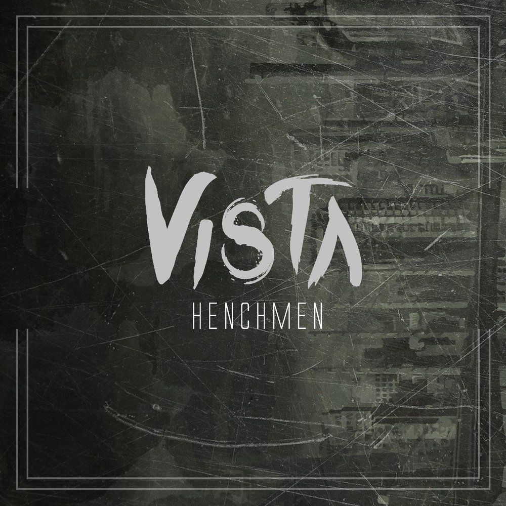 Песни vista. Henchmen. MGMT обложка. Картинки Henchmen. Vista Rock.