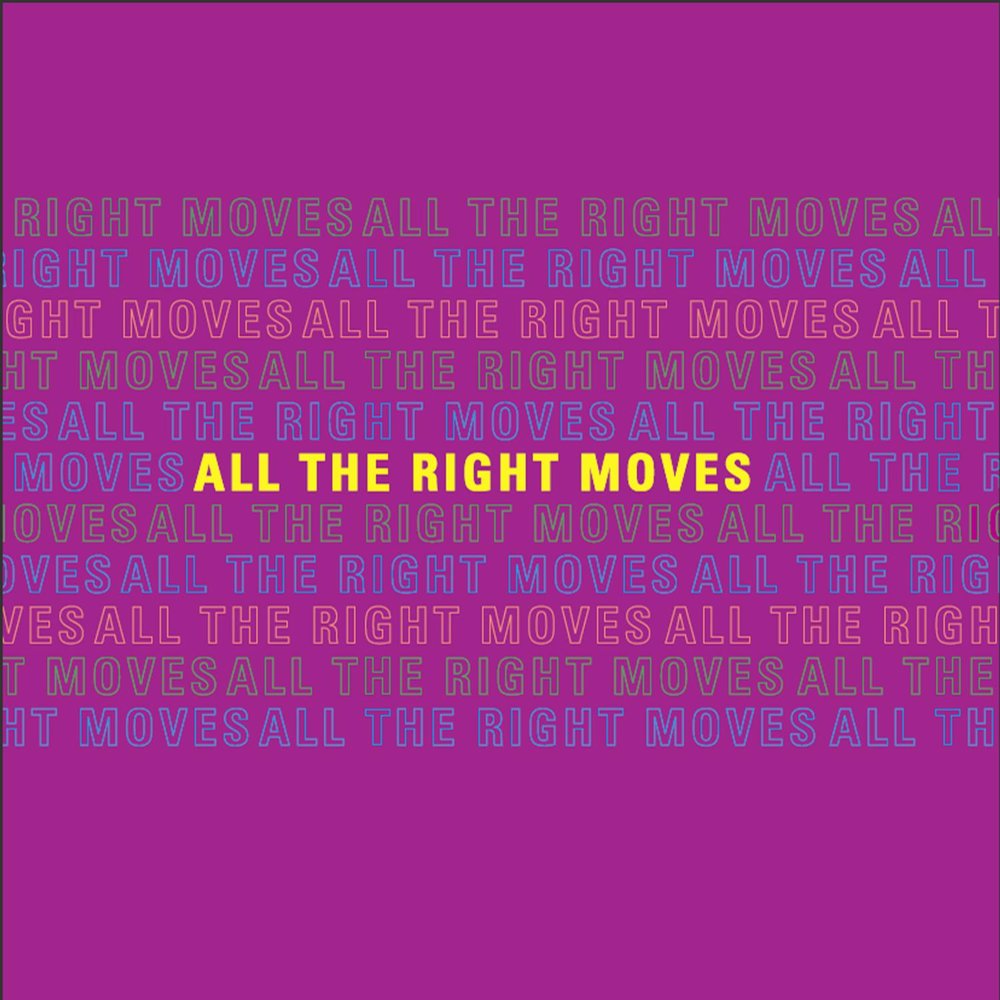 All the right moves обложка. All the right moves текст. All the right moves текст на русском. Album Art Music all the right moves.