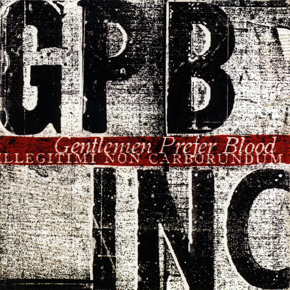 Illegitimi non Carborundum. Illegitimi non Carborundum Татуировка. Nil illegitimi Carborundum. Gentlemen prefer Blood Rock Classics.