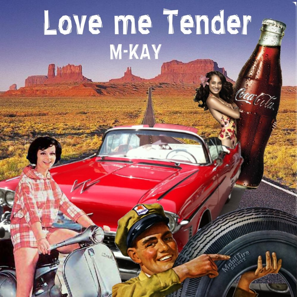 Love me tender. Love me tender album. Альбом i Love. M Kay.