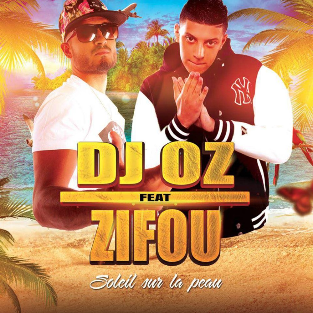   DJ Oz - Soleil sur la peau M1000x1000