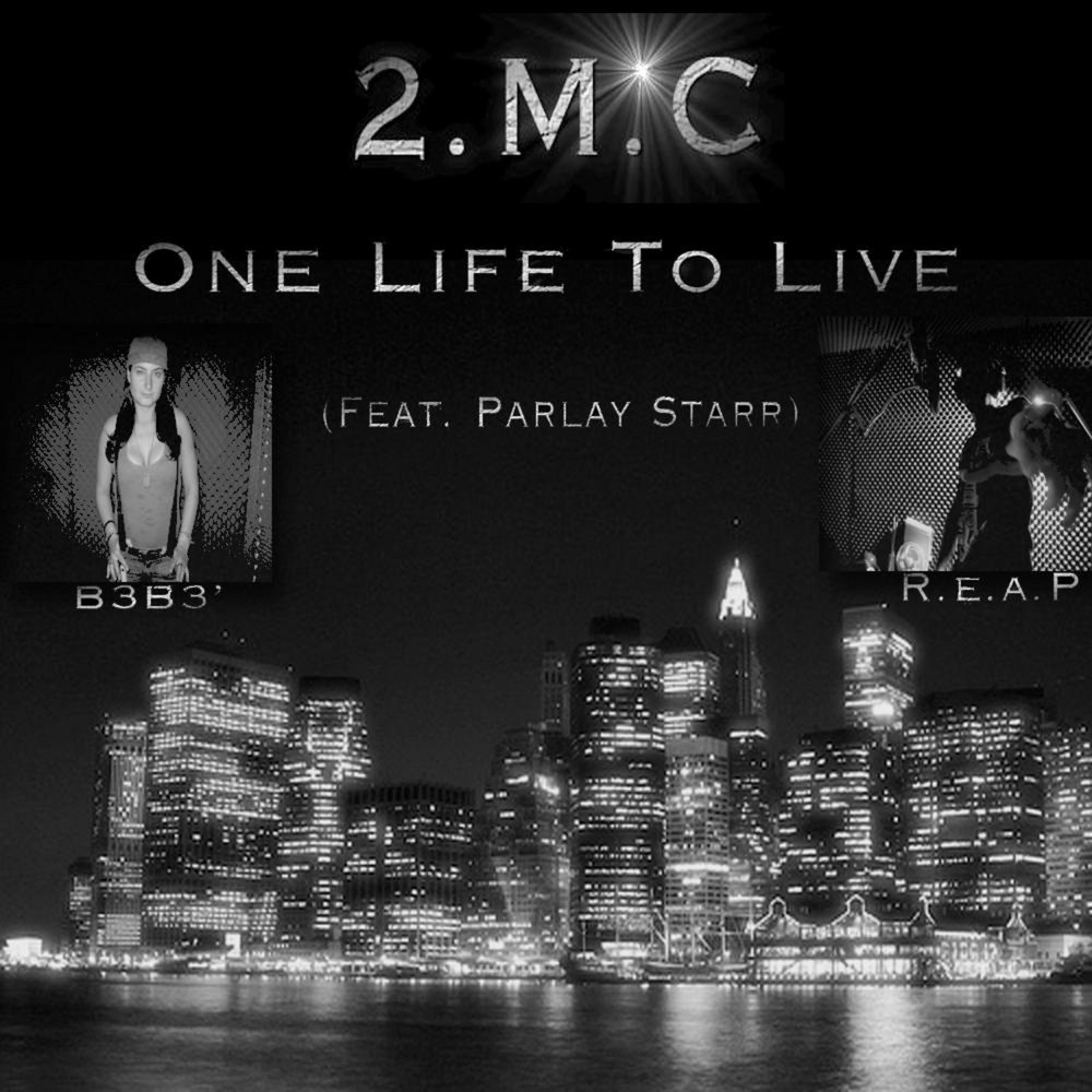 One life. C-bo - one Life 2 Live.