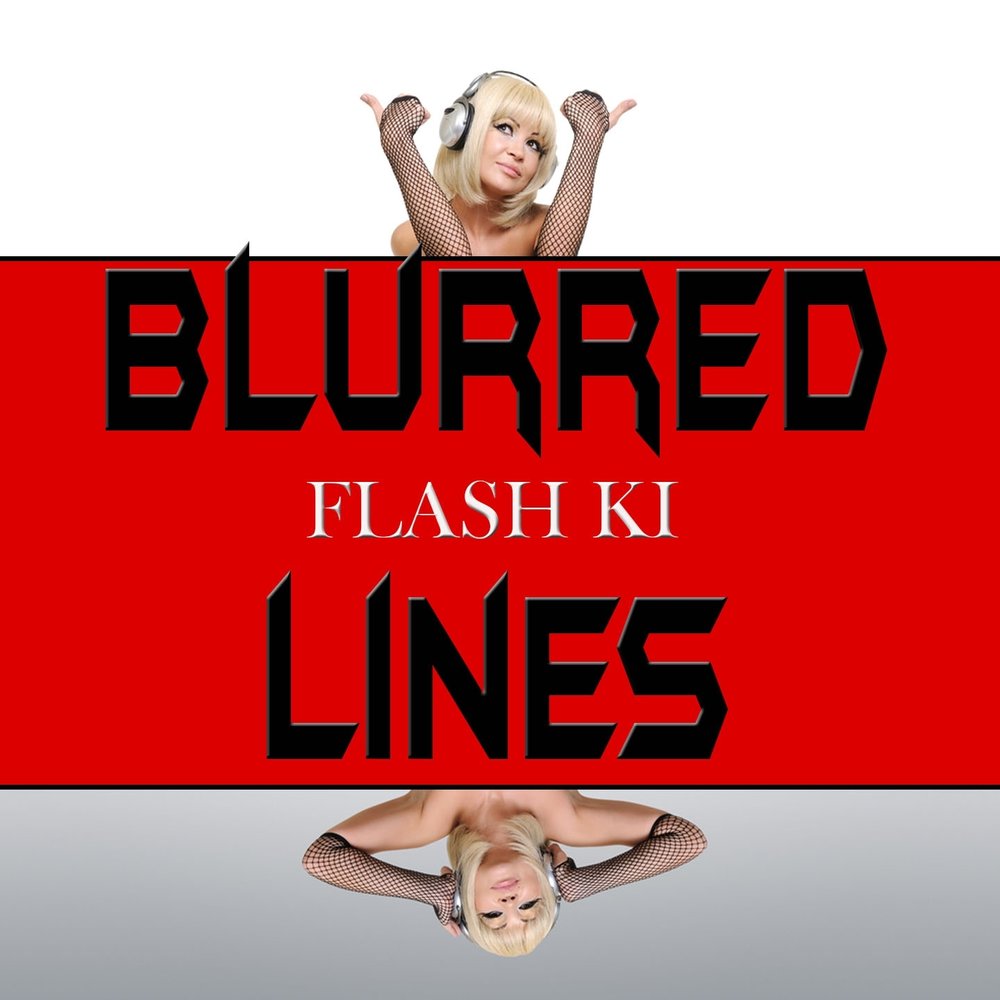 Flashing lines. Robin Thicke blurred lines. Blurred lines.