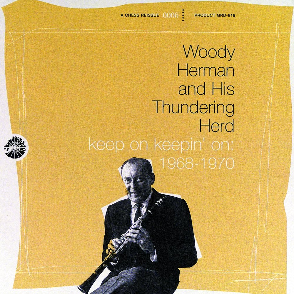 Песня вуди. Woody Herman. Woody Herman - Herd at Montreux (1974).