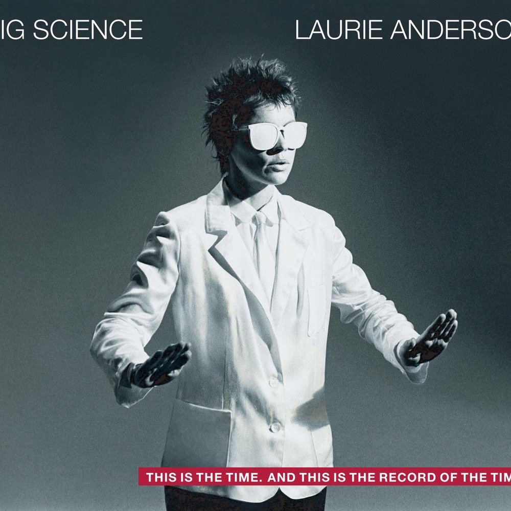 Big Science by Laurie Anderson