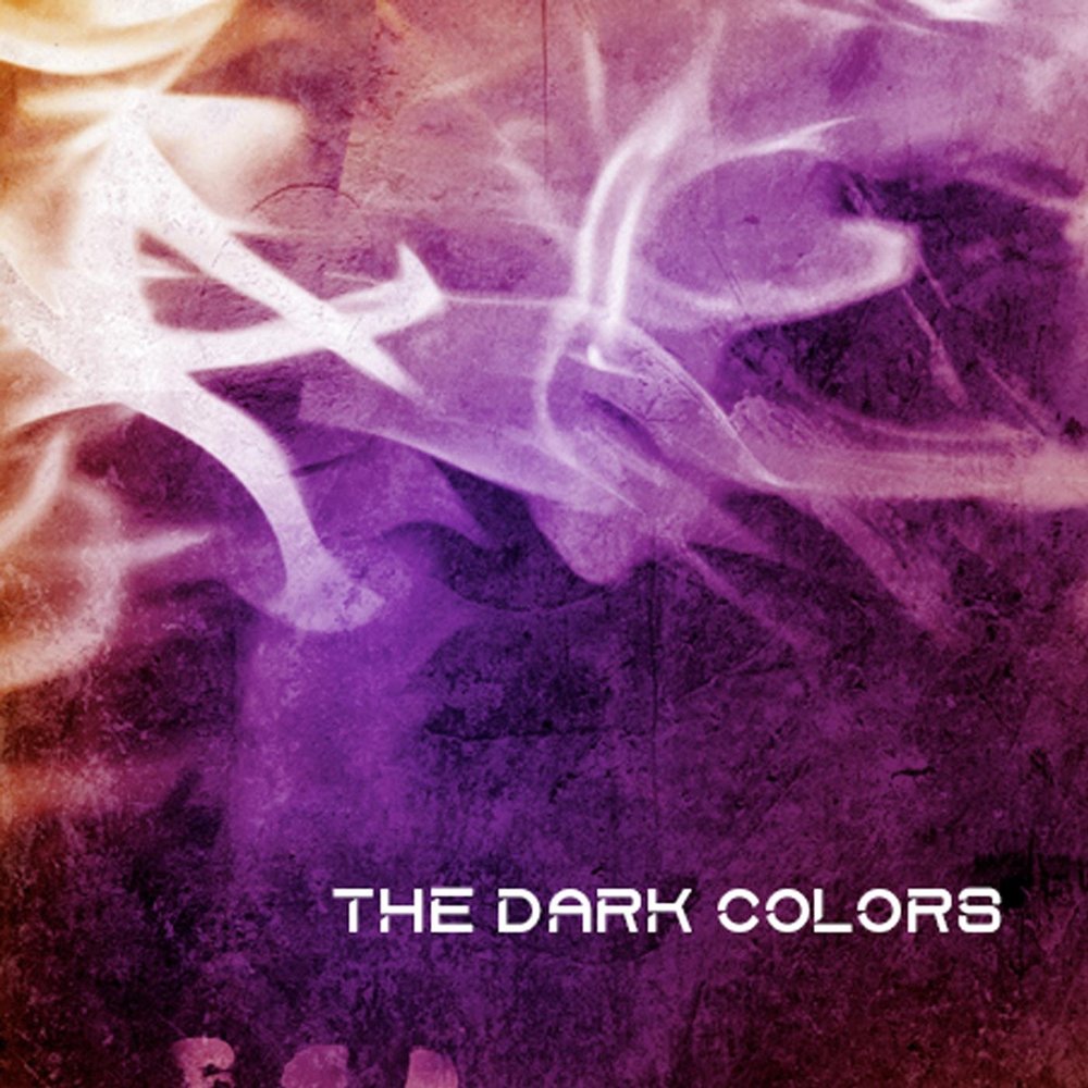 Dark colors. Colours in the Dark. Dark Colors - you know.