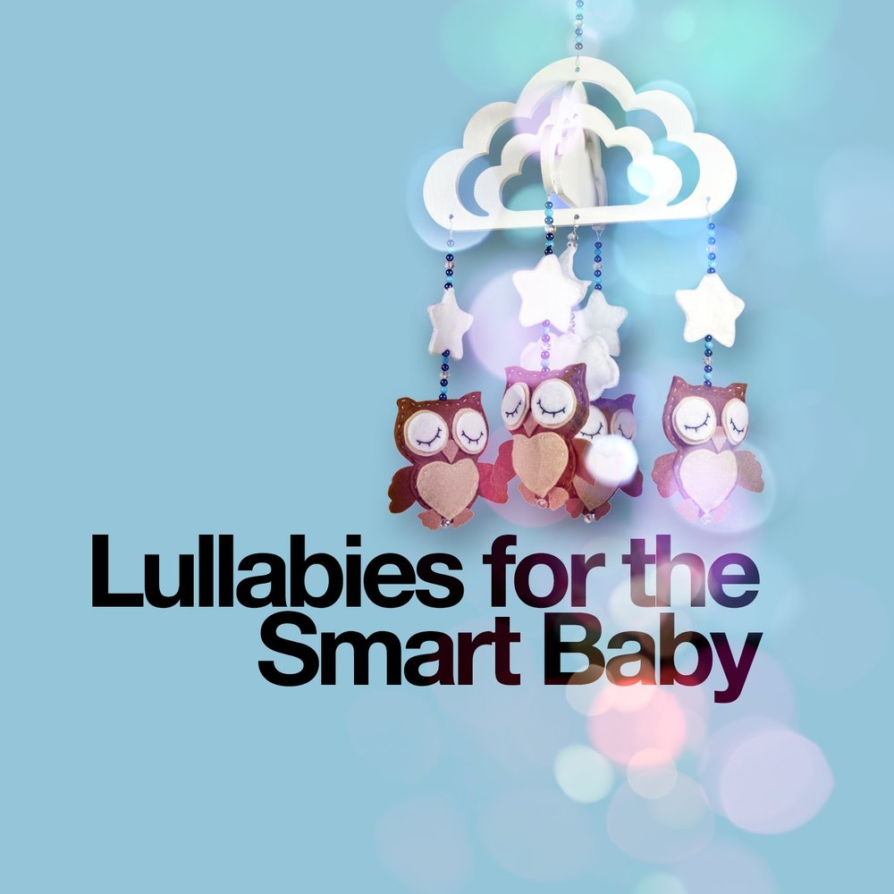 Smarter baby песня. Lullaby Hub.