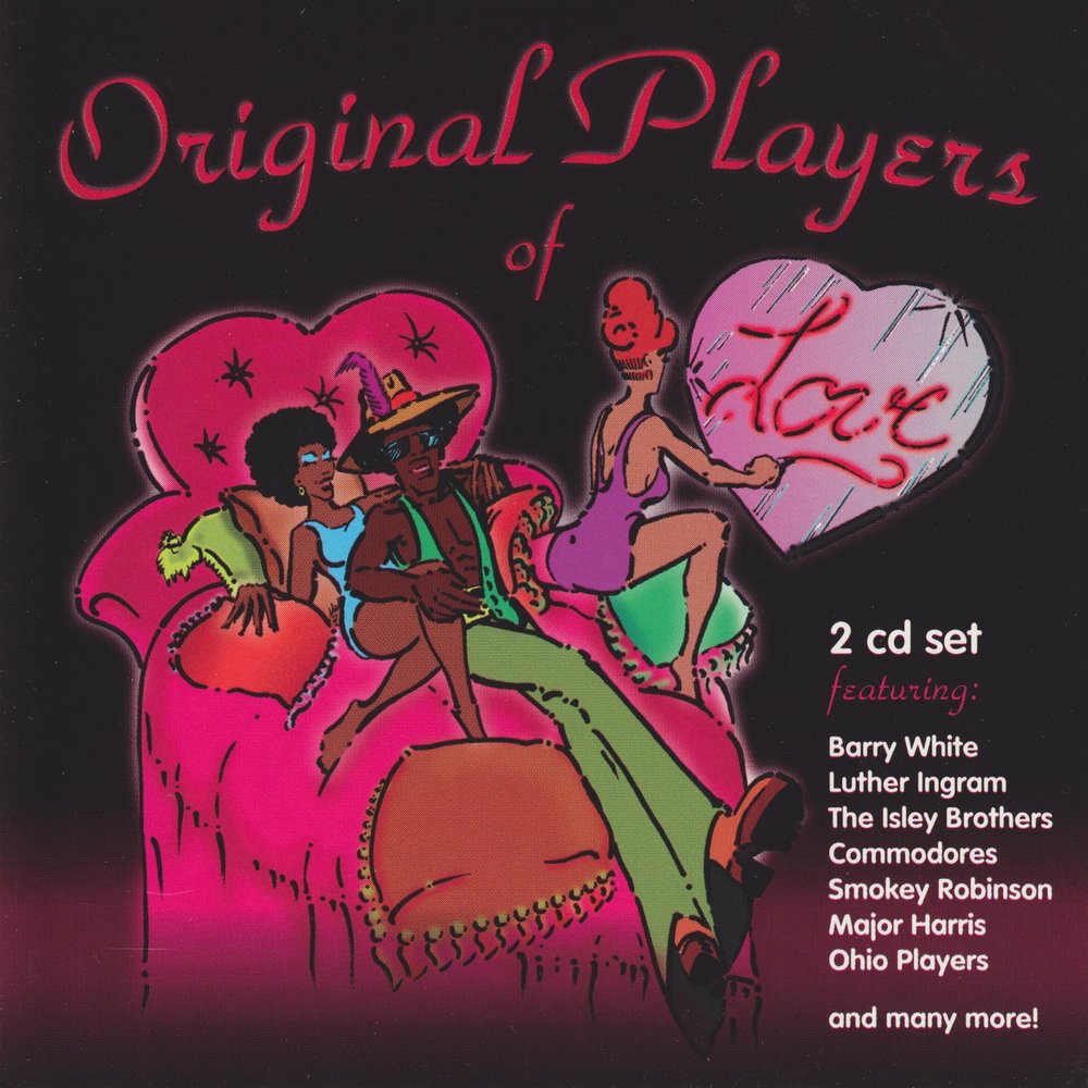 What you won do for love. The Ohio Players Sweet Sticky thing. Luther Ingram. Bobby Caldwell what you won't do for Love. What you won't do for Love.