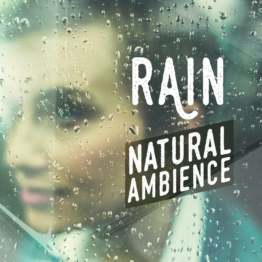 Wednesday wet. Rain ambience. Ambient Rain. Rain слушать.