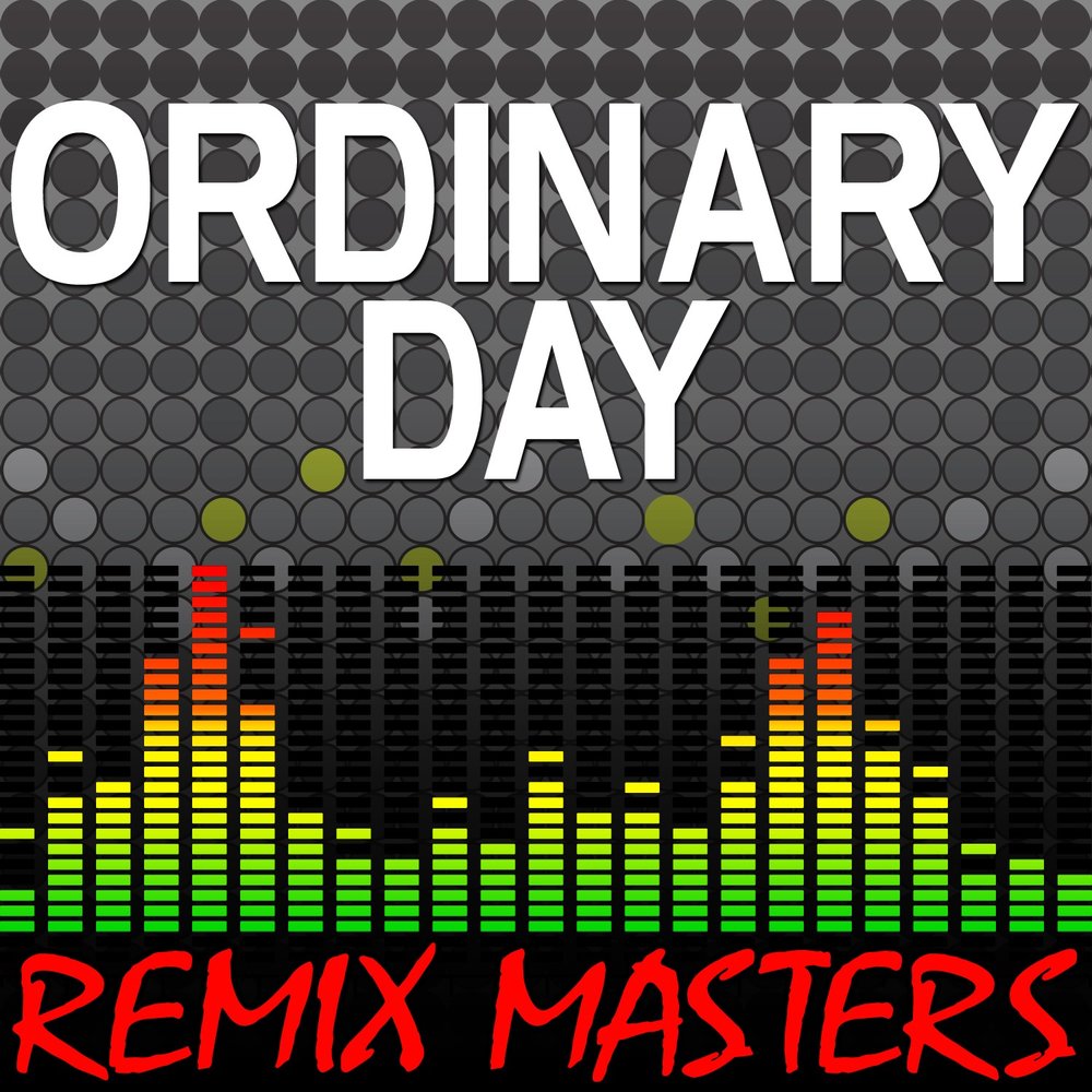 Bpm remix. Ordinary Day. Ordinary Day игра. My ordinary Day. Ordinary песни.