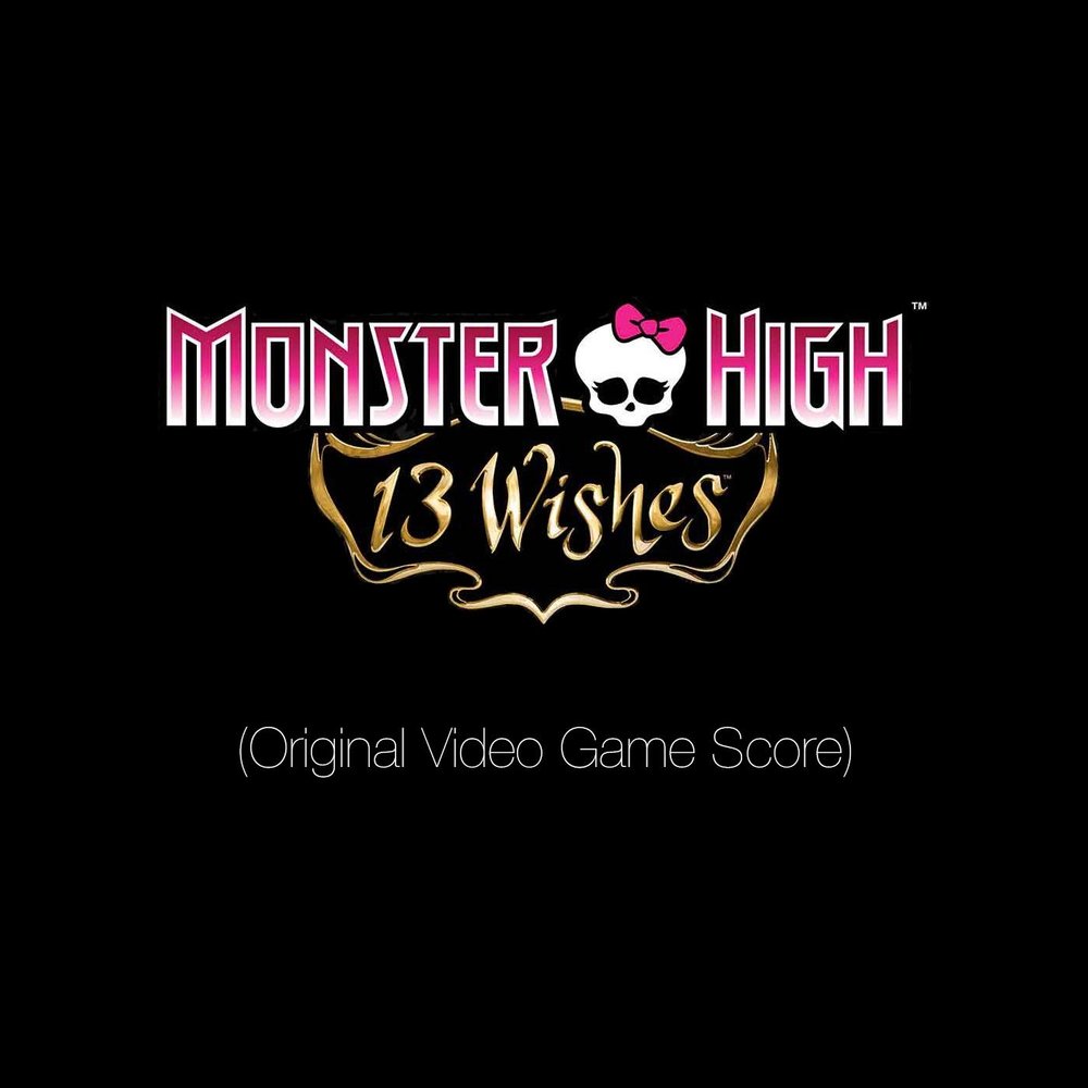 Школа хай песни. Monster High 13 Wishes Nintendo 3ds. Монстр Хай песня из 13 желаний.