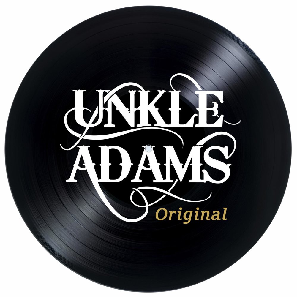 Adams слушать. Unkle Adams. Say Unkle. BETASTAR Originals альбом. Original text.