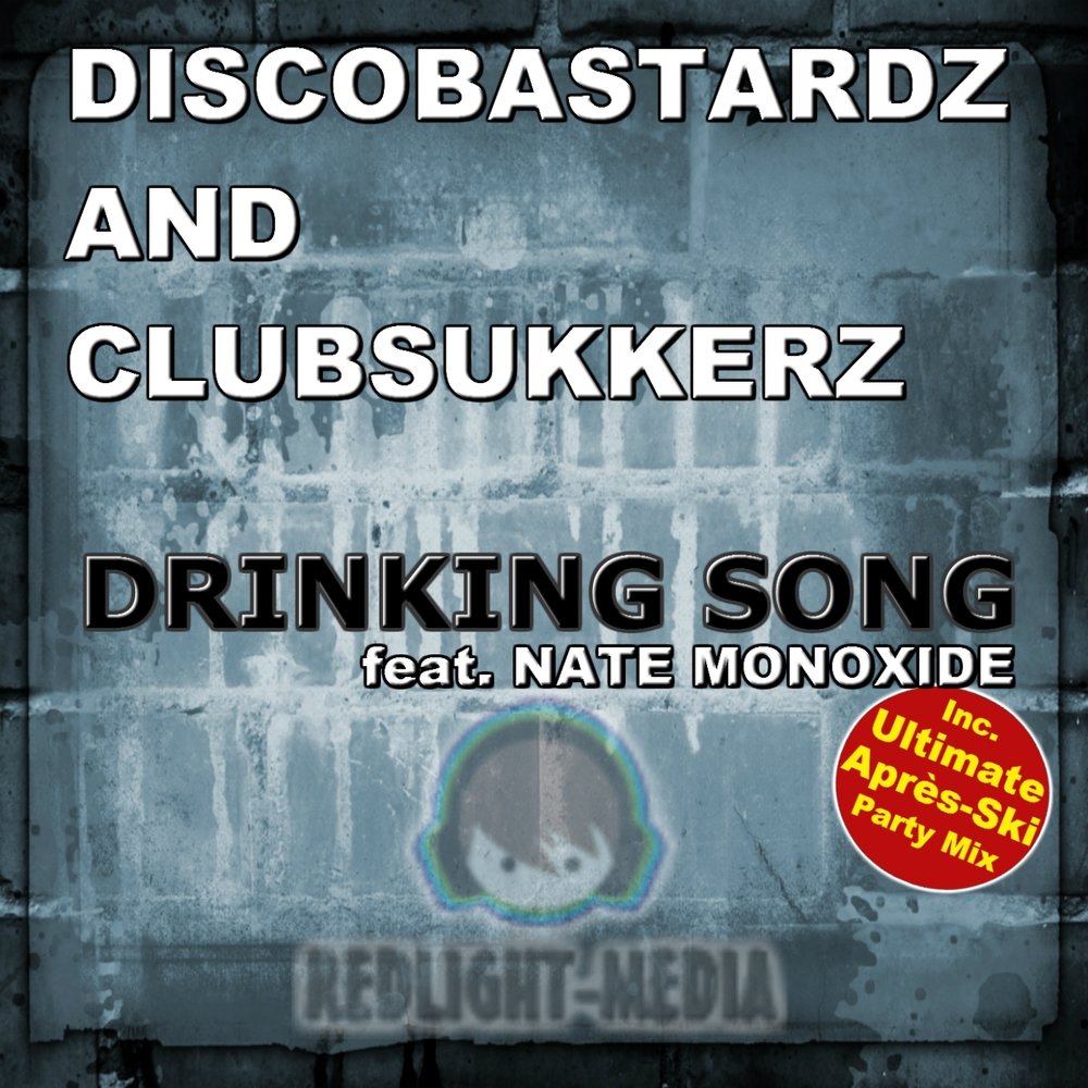 Drinking song. Clubsukkerz. песня on my drinking.