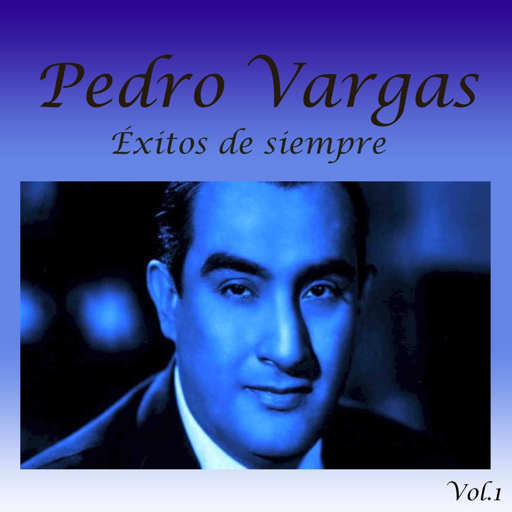 Педро песня на каком языке. Педро Варгас.