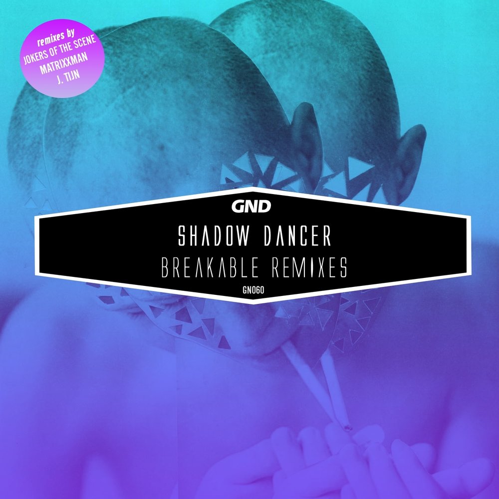 Remixes слушать. Shadow ремикс. Shadow Dancer музыка. Breakable. A Dance of Shadows.