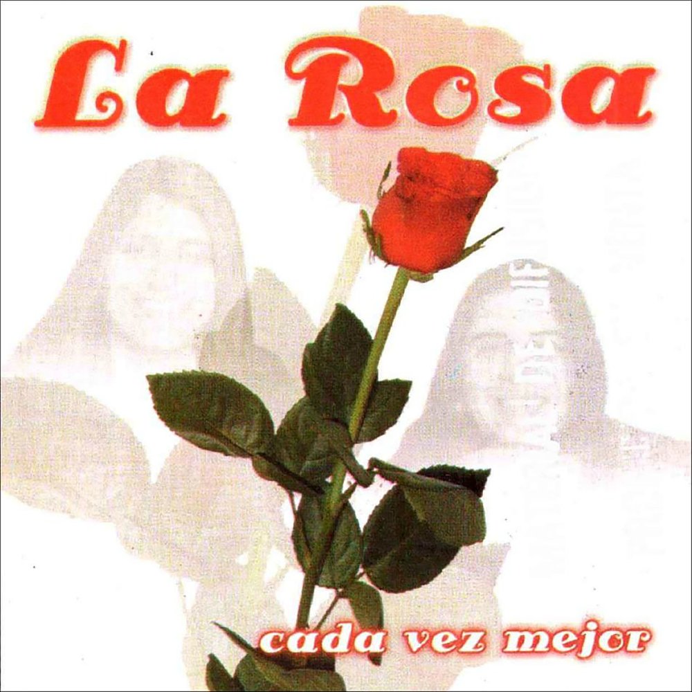 Como tu me. La Rosa.